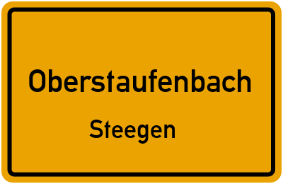 Ortsschild Oberstaufenbach Steegen