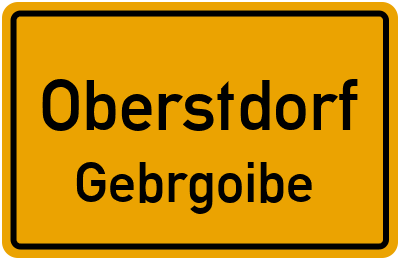 Ortsschild Oberstdorf Gebrgoibe