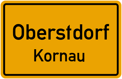 Ortsschild Oberstdorf Kornau