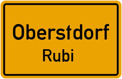 Ortsschild Oberstdorf Rubi