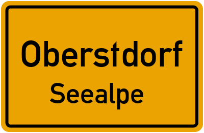 Ortsschild Oberstdorf Seealpe