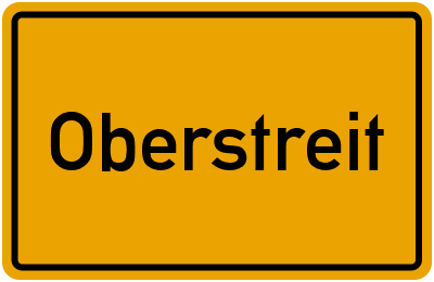 Ortsschild von Gemeinde Oberstreit in Rheinland-Pfalz