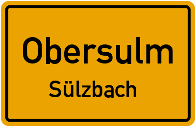 Straßenverzeichnis Obersulm Sülzbach