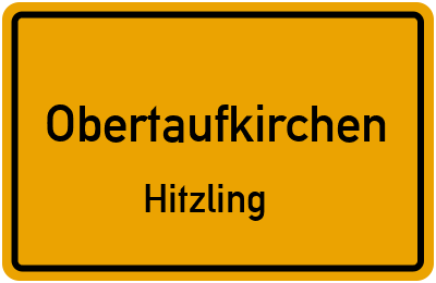 Straßenverzeichnis Obertaufkirchen Hitzling