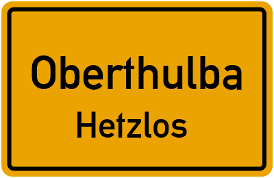 Ortsschild Oberthulba Hetzlos