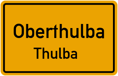 Ortsschild Oberthulba Thulba