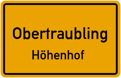 Straßenverzeichnis Obertraubling Höhenhof