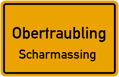 Ortsschild Obertraubling Scharmassing
