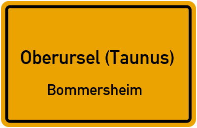 Ortsschild Oberursel (Taunus) Bommersheim