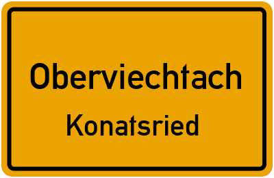 Ortsschild Oberviechtach Konatsried