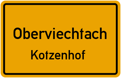 Ortsschild Oberviechtach Kotzenhof
