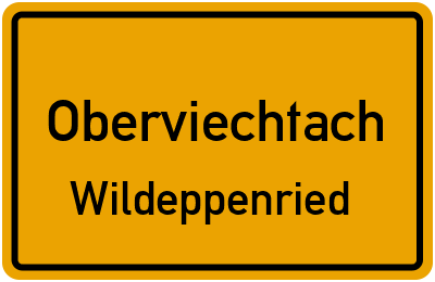Ortsschild Oberviechtach Wildeppenried