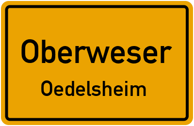 Ortsschild Oberweser Oedelsheim