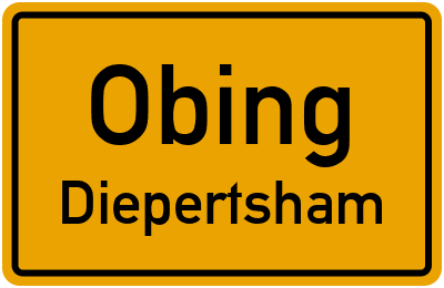 Ortsschild Obing Diepertsham
