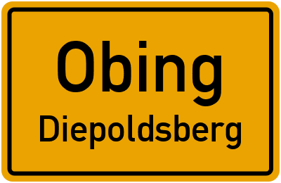 Ortsschild Obing Diepoldsberg
