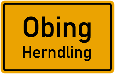 Ortsschild Obing Herndling
