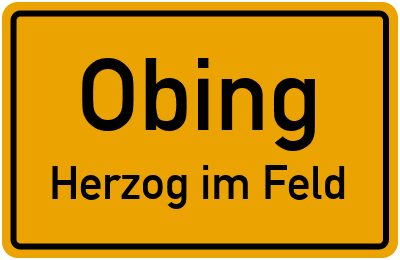 Straßenverzeichnis Obing Herzog im Feld