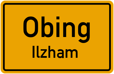 Straßenverzeichnis Obing Ilzham