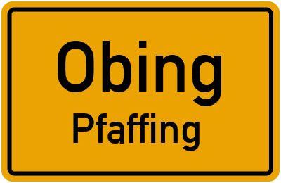 Ortsschild Obing Pfaffing