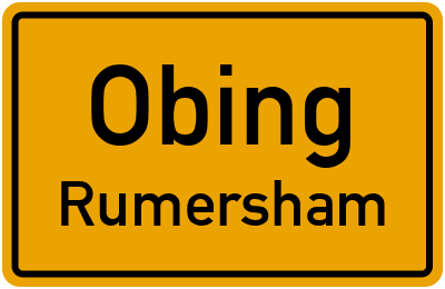 Ortsschild Obing Rumersham