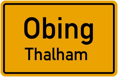 Ortsschild Obing Thalham