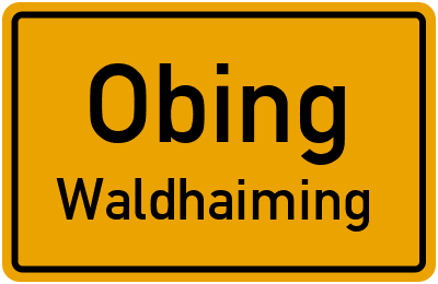 Ortsschild Obing Waldhaiming