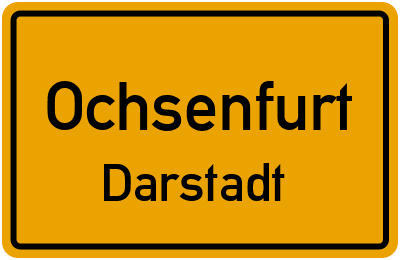 Ortsschild Ochsenfurt Darstadt