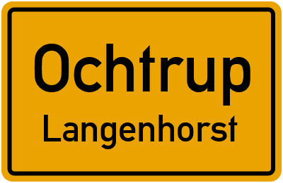 Ortsschild Ochtrup Langenhorst