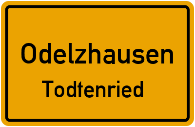 Straßenverzeichnis Odelzhausen Todtenried
