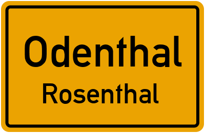 Ortsschild Odenthal Rosenthal