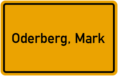 Ortsschild von Stadt Oderberg, Mark in Brandenburg