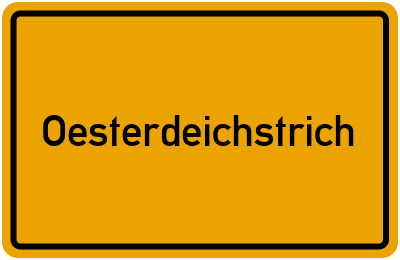Ortsschild von Gemeinde Oesterdeichstrich in Schleswig-Holstein