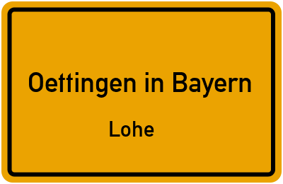 Straßenverzeichnis Oettingen in Bayern Lohe