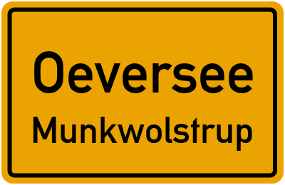 Ortsschild Oeversee Munkwolstrup