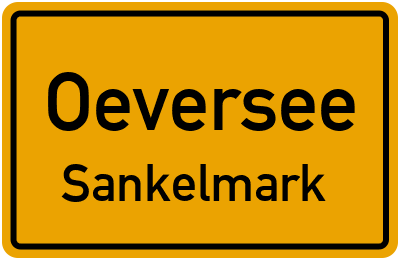 Ortsschild Oeversee Sankelmark