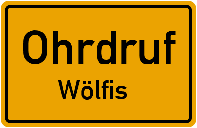 Straßenverzeichnis Ohrdruf Wölfis