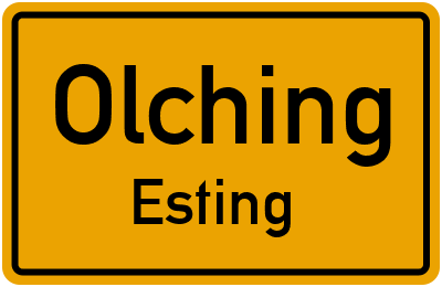 Ortsschild Olching Esting