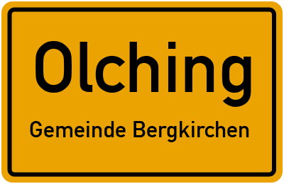 Ortsschild Olching Gemeinde Bergkirchen