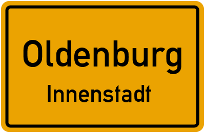 Ortsschild Oldenburg Innenstadt