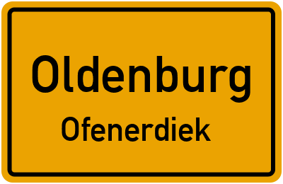 Ortsschild Oldenburg Ofenerdiek