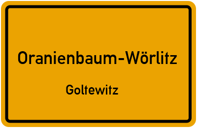 Ortsschild Oranienbaum-Wörlitz Goltewitz