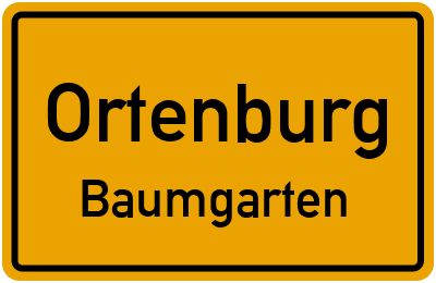 Ortsschild Ortenburg Baumgarten