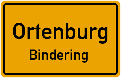 Ortsschild Ortenburg Bindering