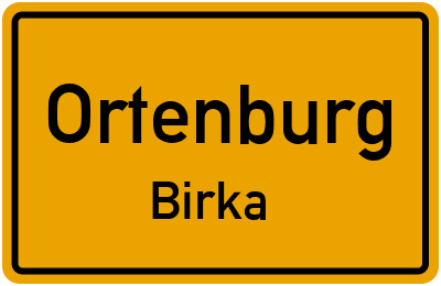 Ortsschild Ortenburg Birka
