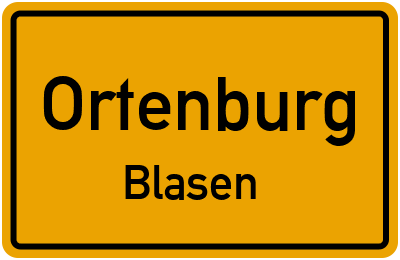 Ortsschild Ortenburg Blasen