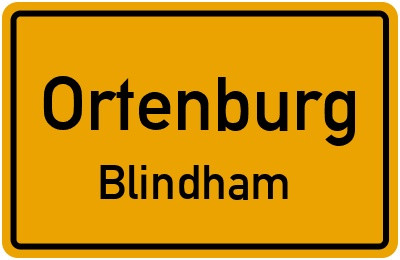 Ortsschild Ortenburg Blindham