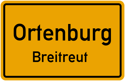 Ortsschild Ortenburg Breitreut