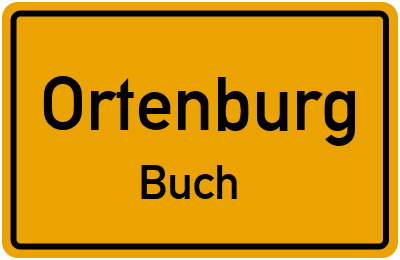 Ortsschild Ortenburg Buch