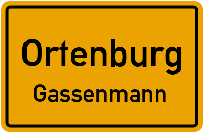 Ortsschild Ortenburg Gassenmann