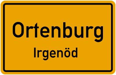 Ortsschild Ortenburg Irgenöd